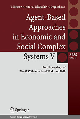 Livre Relié Agent-Based Approaches in Economic and Social Complex Systems V de 