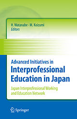 eBook (pdf) Advanced Initiatives in Interprofessional Education in Japan de Yoshihiro Abe, Tokie Anme, Yoshihiro Ehara