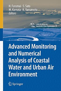 eBook (pdf) Advanced Monitoring and Numerical Analysis of Coastal Water and Urban Air Environment de Junichiro Okata, Hiroaki Furumai