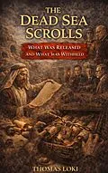 E-Book (epub) The Dead Sea Scrolls von Thomas Loki