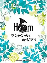  Notenblätter Ghibli Songs for Horn Ensemble