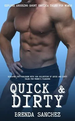 E-Book (epub) Quick &amp; Dirty von Brenda Sanchez