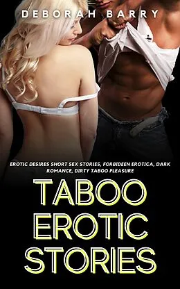 E-Book (epub) Taboo Erotic Stories von Deborah Barry