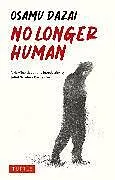 Kartonierter Einband No Longer Human von Osamu Dazai