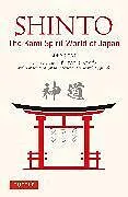 Kartonierter Einband Shinto: The Kami Spirit World of Japan von Sokyo Ono