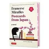 Fester Einband Postcards from Japan: A Novel von Miralles. Francesc