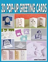 Broché 3D Pop-Up Greeting Cards de Keiko Nakazawa