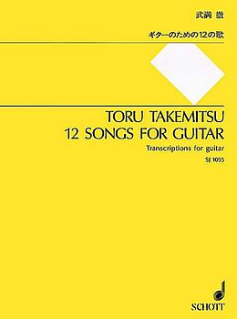Toru Takemitsu Notenblätter 12 Songs