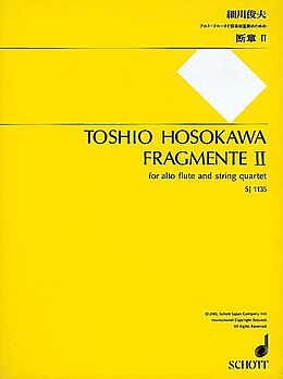 Toshio Hosokawa Notenblätter Fragmente 2 for alto flute