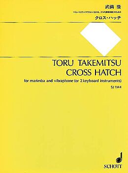 Toru Takemitsu Notenblätter Cross Hatch for marimba