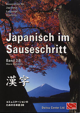 Kartonierter Einband Japanisch im Sauseschritt. Modernes Lehr- und Übungsbuch für Anfänger.... / Oberstufe von Thomas Hammes