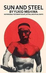 E-Book (epub) Sun and Steel von Yukio Mishima