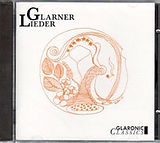 Audio CD (CD/SACD) Glarner Lieder von Christoph Kobelt, Georg Thürer, Fridolin Jakober