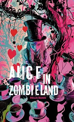 E-Book (epub) Alice in Zombieland von Willie Banks