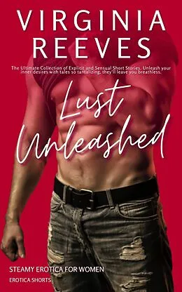 E-Book (epub) Lust Unleashed von Virginia Reeves