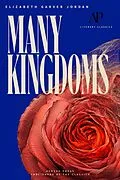 E-Book (epub) Many Kingdoms von Elizabeth Garver Jordan