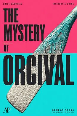 E-Book (epub) The Mystery of Orcival von Émile Gaboriau