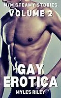 E-Book (epub) Gay Erotica - Volume 2 von Myles Riley