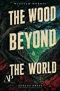E-Book (epub) The Wood Beyond the World von William Morris