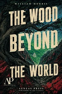 E-Book (epub) The Wood Beyond the World von William Morris