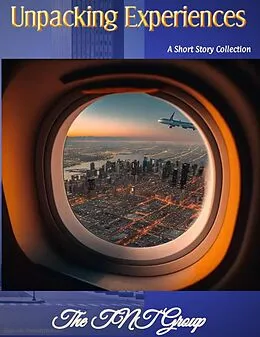 E-Book (epub) Experiences Unpacked: A Short Story Collective von TheTNTGroup Group
