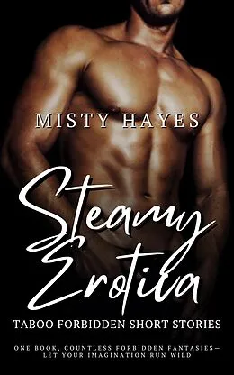 E-Book (epub) Steamy Erotica von Misty Hayes