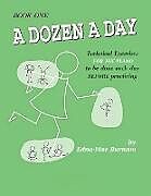 Couverture cartonnée A Dozen a Day Book 1 (A Dozen a Day Series) de Edna Mae Burnam