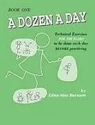 Kartonierter Einband A Dozen a Day Book 1 (A Dozen a Day Series) von Edna Mae Burnam