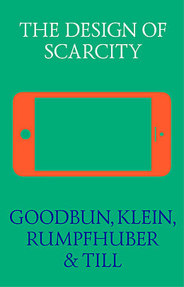 eBook (epub) The Design of Scarcity de Jon Goodbun, Michael Klein, Andreas Rumpfhuber