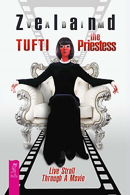 eBook (epub) Tufti the Priestess. Live Stroll Through A Movie de Zeland Vadim