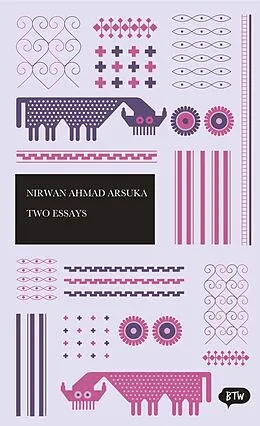 E-Book (epub) Two Essays von Nirwan Ahmad Arsuka Nirwan Ahmad Arsuka