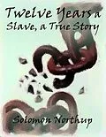 E-Book (epub) Twelve Years a Slave, a True Story von Solomon Northup, Solomon Northup