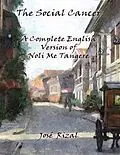 E-Book (epub) The Social Cancer: A Complete English Version of Noli Me Tangere von José Rizal