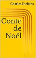 E-Book (epub) Conte de Noël (Illustré) von Charles Dickens