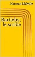 E-Book (epub) Bartleby, le scribe von Herman Melville