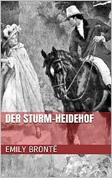 E-Book (epub) Der Sturm-Heidehof von Emily Brontë