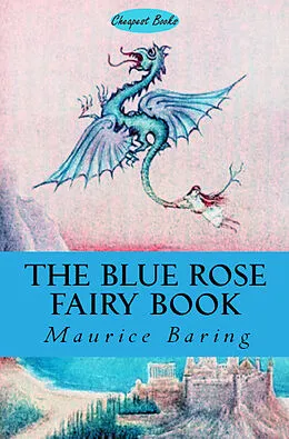 E-Book (epub) Blue Rose Fairy Book von Maurice Baring