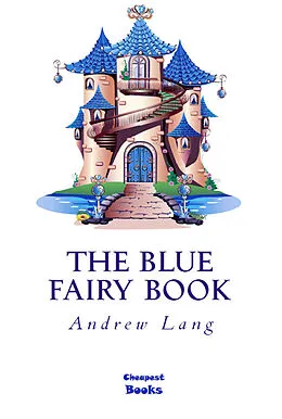 E-Book (epub) Blue Fairy Book von Andrew Lang