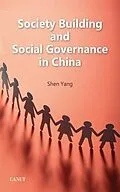 E-Book (epub) Society Building and Social Governance in China von Shen Yang