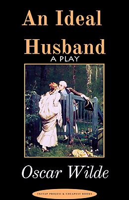 eBook (epub) An Ideal Husband de Oscar Wilde