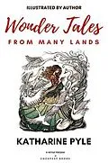 E-Book (epub) Wonder Tales from Many Lands von Katharine Pyle