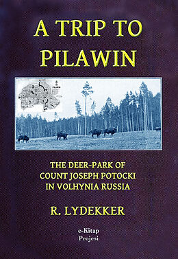 eBook (epub) Trip to Pilawin de R. Lydekker