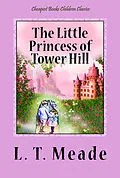 E-Book (epub) Little Princess of Tower Hill von Author