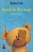 Kartonierter Einband Ayicik ile Hayvanlar von Michael Ende