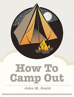 E-Book (epub) How To Camp Out von John M. Gould