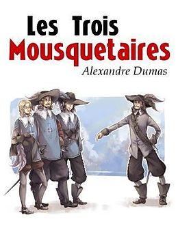 E-Book (epub) Les Trois Mousquetaires von Alexandre Dumas