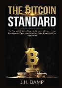 Couverture cartonnée The Bitcoin Standard de J. H. Damp