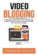 Couverture cartonnée Video Blogging de Shannon Nosley