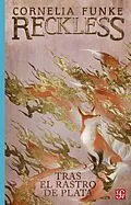 E-Book (pdf) Reckless. Tras el rastro de plata von Cornelia Funke