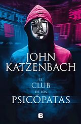 Kartonierter Einband (Kt) El club de los psicópatas / Jack's Boys von John Katzenbach